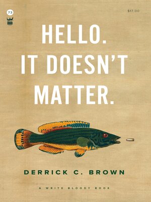 cover image of Hello. It Doesn't Matter.